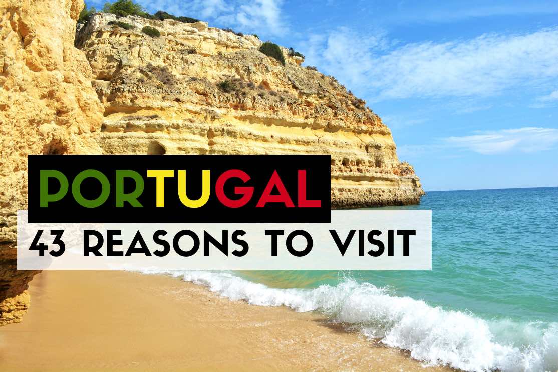 Reasons Why You Should Visit Portugal In